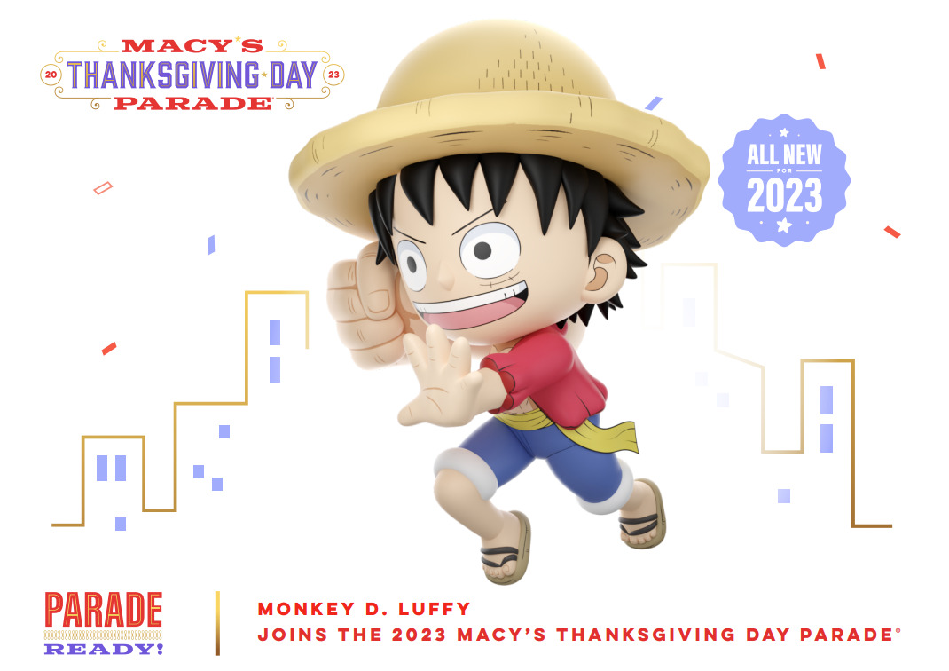 Monkey D. Luffy from One Piece will be Floating over the Macy's Thanksgiving Day Parade as a Balloon