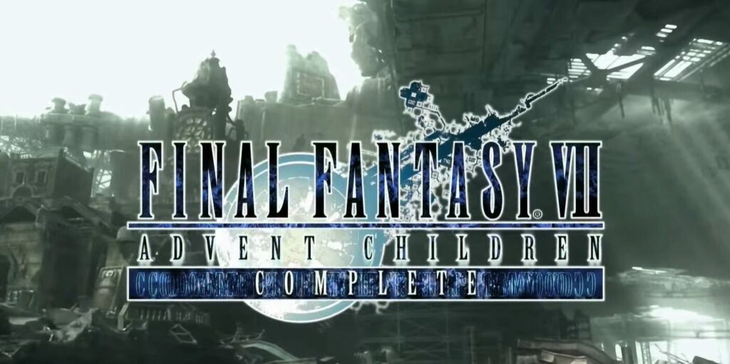 Fathom Events: 'Final Fantasy VII: Advent Children Complete' Special Presentation
