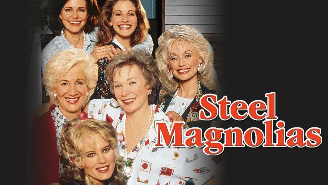 'Steel Magnolias' Is Celebrating 35 Years Of Wonderful With Fathom Events